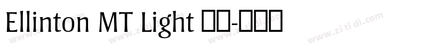 Ellinton MT Light 亮体字体转换
